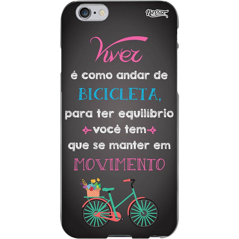 Capa Silicone NetCase Chapada ''Viver é Como Andar de Bicicleta''...