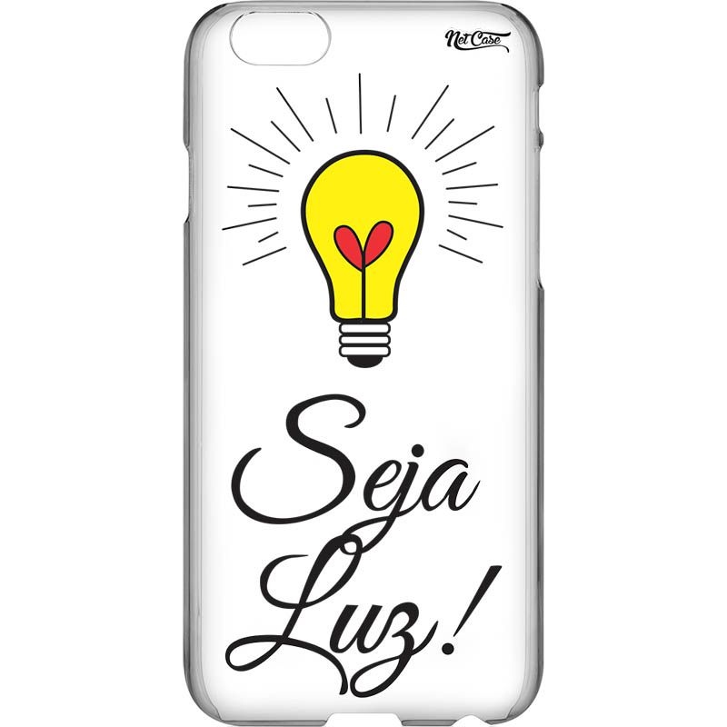 Capa Silicone NetCase Vazada Seja Luz!