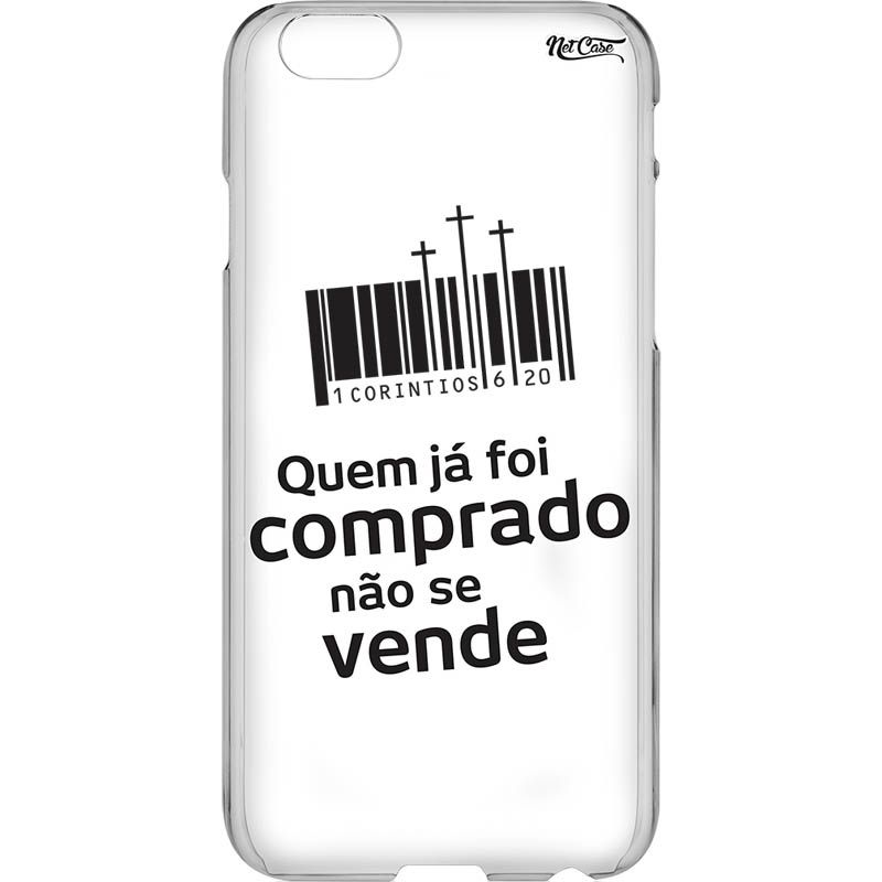 Capa Silicone NetCase Vazada 'Quem Já Foi Comprado Não Se Vende'