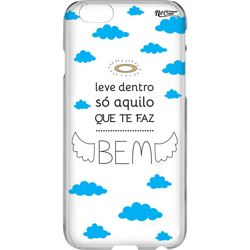 Capa Silicone NetCase Vazada ''Leve Dentro Só Aquilo que Te Faz Bem''