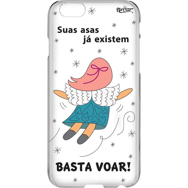 Capa Silicone NetCase Vazada 'Suas Asas Já Existem, Basta Voar'! 