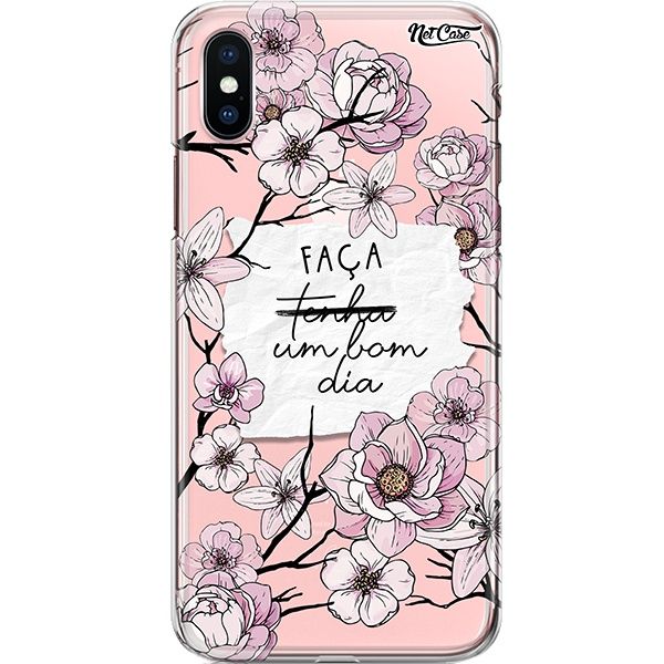 Capa Silicone NetCase Transparente Faça  ̶Te̶n̶h̶a̶  um Bom Dia